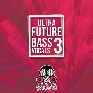 ultra_future_bass_vocals_3